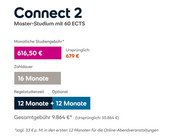 Connect 2 Master-Studium mit 60 ECTS. Monatliche Studiengebühr 616,50 €, Gesamtkosten 9.864 € über 16 Monate. Regelstudienzeit optional 12 Monate.
