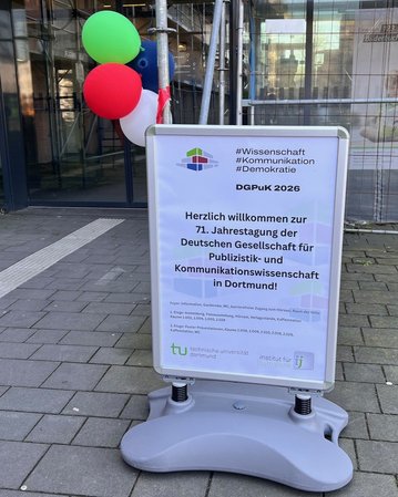 Willkommensschild zur 71. Jahrestagung der Deutschen Gesellschaft für Publizistik- und Kommunikationswissenschaft in Dortmund.