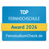Top Fernhochschule 2026 Top Fernhochschule Award 2026 von FernstudiumCheck.de, ausgezeichnet für herausragende Leistungen in der Fernbildung.