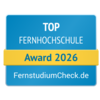 Top Fernhochschule 2026 Top Fernhochschule Award 2026 von FernstudiumCheck.de, ausgezeichnet für herausragende Leistungen in der Fernbildung.