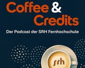 Kaffeetasse mit dem Schriftzug "srh" im Schaum, umgeben von Punkten. Titel: "Coffee & Credits", Podcast der SRH Fernhochschule.