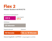 Flex 2 Master-Studium mit 90 ECTS. Monatliche Studiengebühr 519 €, Gesamtkosten 12.975 €, Regelstudienzeit 18 Monate, optional bis zu 18 Monate.